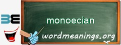 WordMeaning blackboard for monoecian